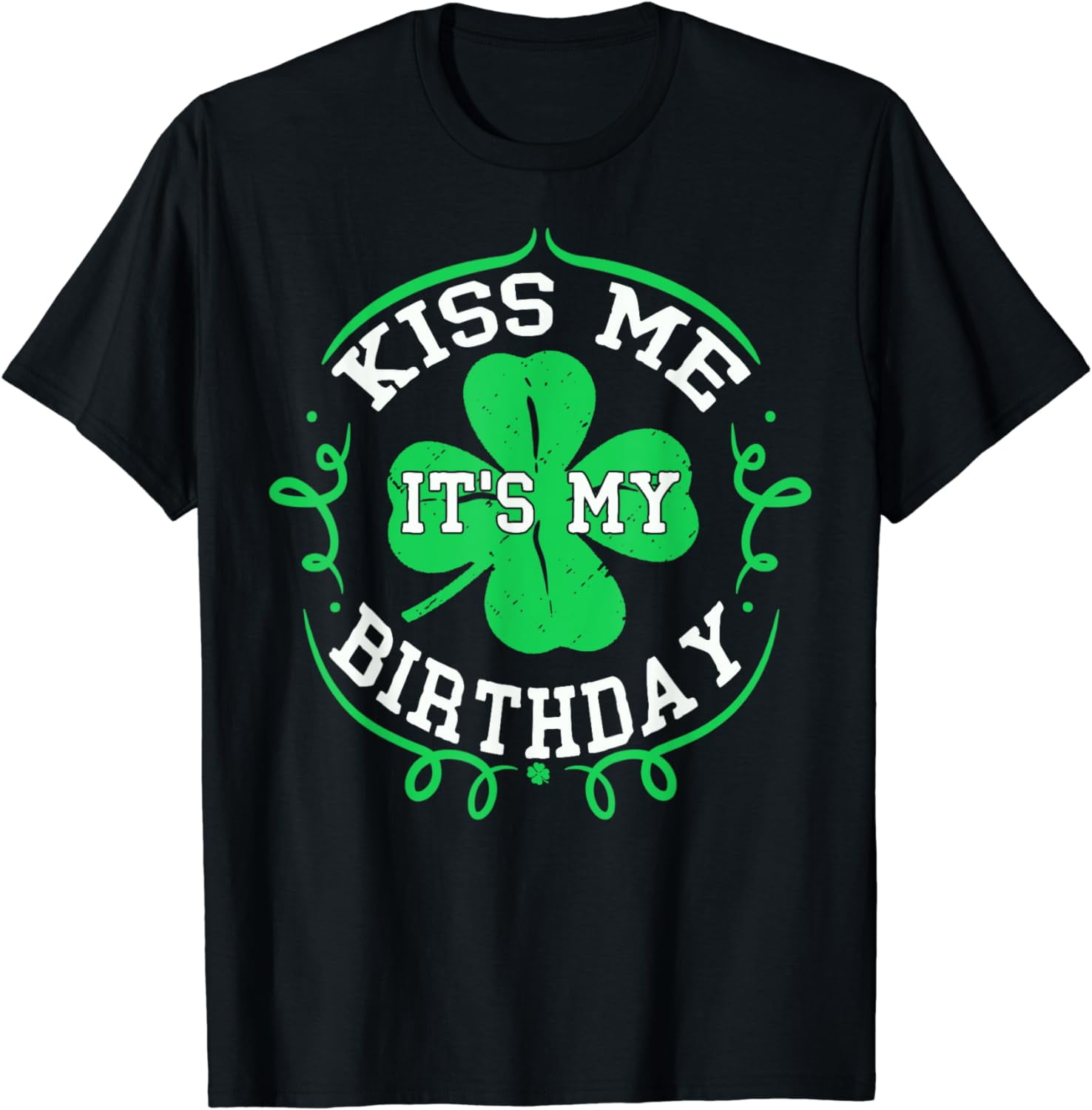 Kiss me it s my Birthday St Patricks Day Boys Men Shamrock T Shirt