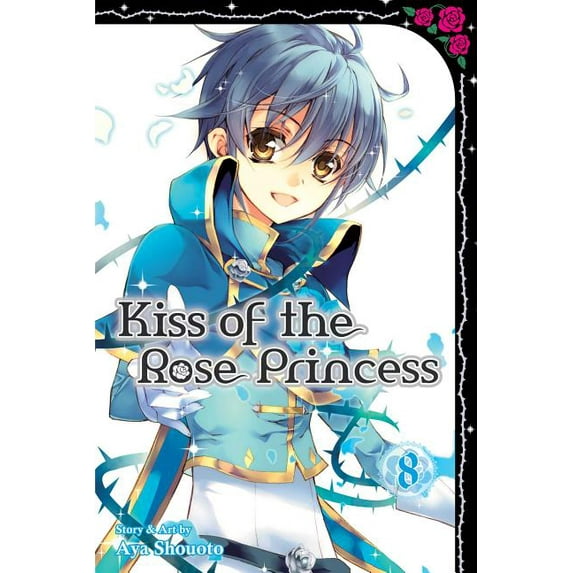 Kiss of the Rose Princess Kiss of the Rose Princess, Vol. 8, Book 8, (Paperback)