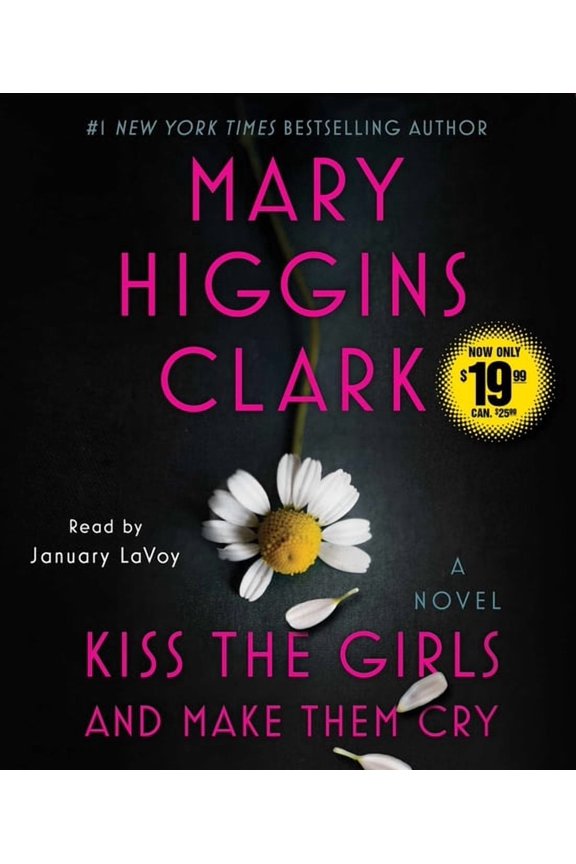 Kiss the Girls and Make Them Cry : A Novel (CD-Audio)