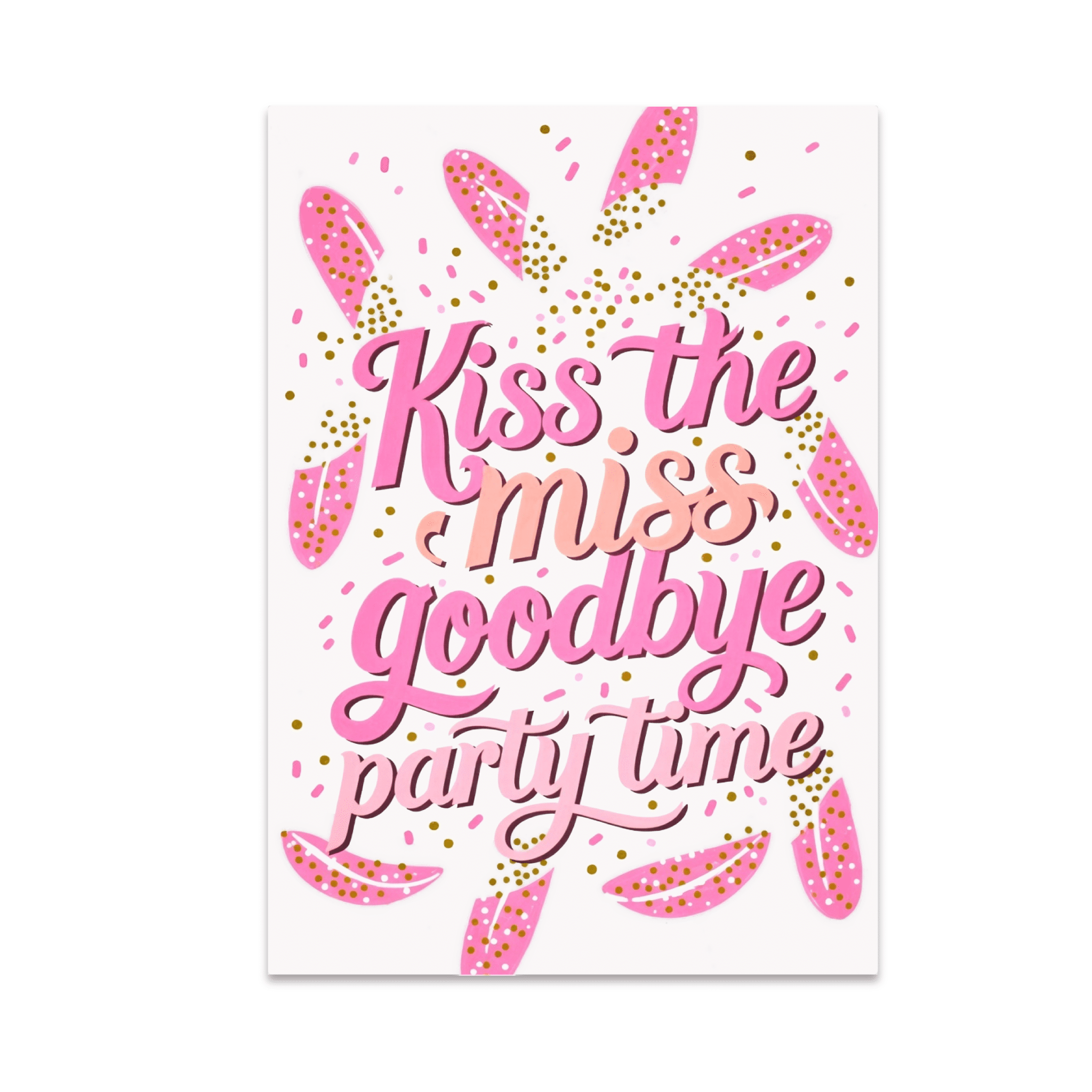 Kiss the Miss Goodbye Party Time - Bachelorette Celebration - 13x19 ...