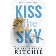 Kiss the Sky Paperback by Krista Ritchie, Becca Ritchie