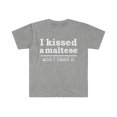 thumbnail image 1 of Kissed a Maltese and liked it Dog Mom Dog Dad Owner Unisex T-shirt S-3XL, 1 of 2
