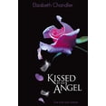 thumbnail image 1 of Pre-Owned Kissed by an Angel (Paperback) 0330511491 9780330511490, 1 of 1