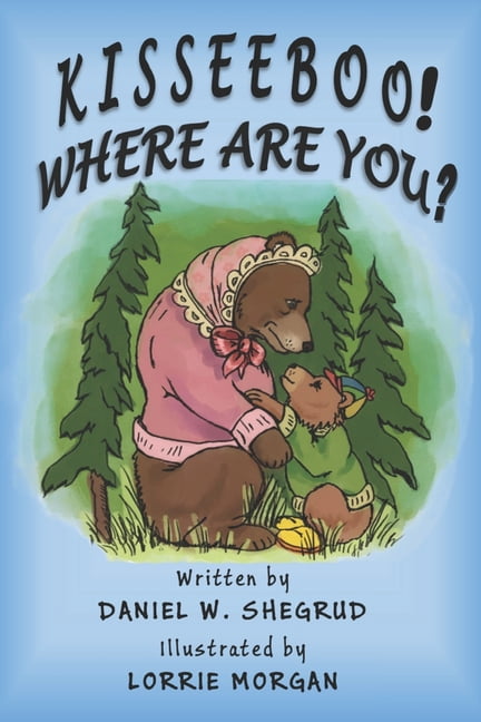 Kisseeboo! Where Are You?, (Paperback)