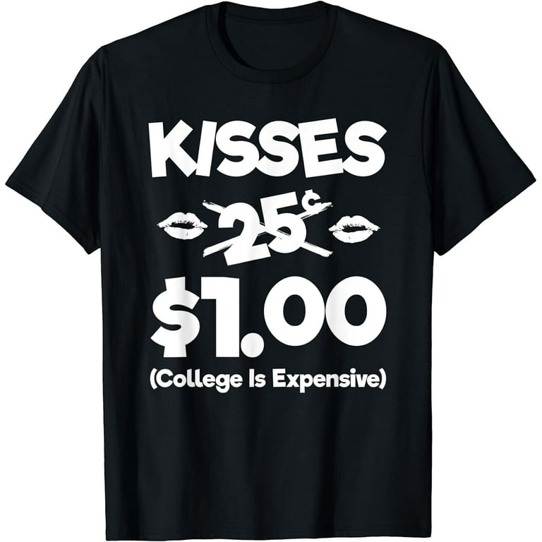 Kisses 25 Cents Girls Boys Funny Kids Valentines Day T-Shirt Kisses 25 Cents Girls Boys Funny Kids Valentines Day T-Shirt