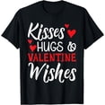 thumbnail image 1 of Kisses Hugs And Valentines Wishes Valentines Day T-Shirt, 1 of 3