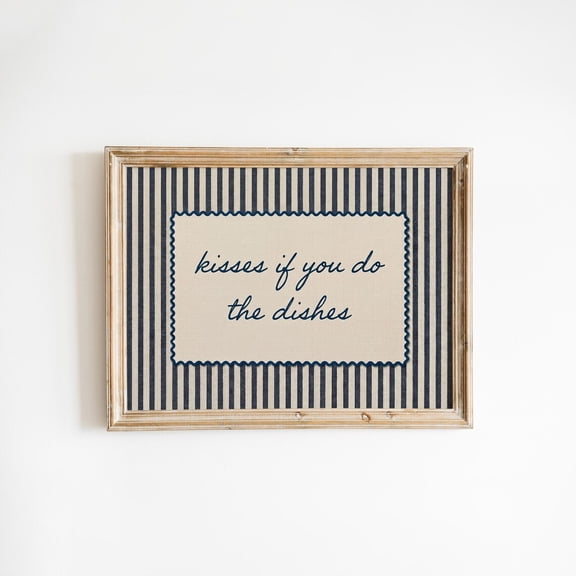 Kisses If You Do The Dishes Print, Funny Kitchen Quote Poster, Blue Striped Wall Art