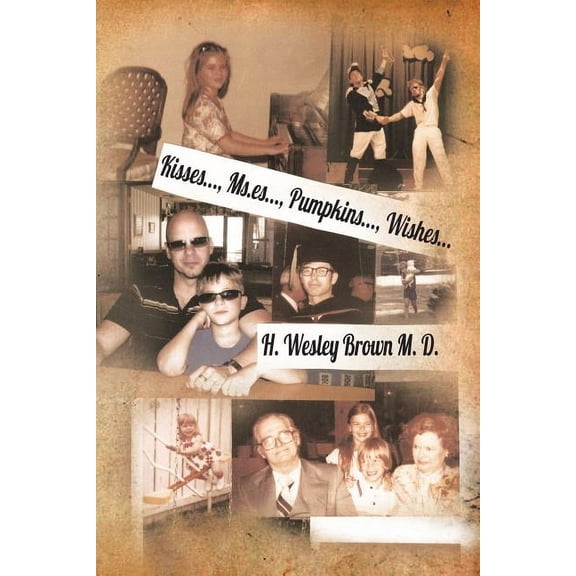 Kisses..., Ms.es..., Pumpkins..., Wishes...