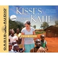 thumbnail image 1 of Pre-Owned Kisses from Katie: A Story of Relentless Love and Redemption (Audiobook 9781613750322) by Katie J Davis, Beth Clark, Jaimee Draper, 1 of 1