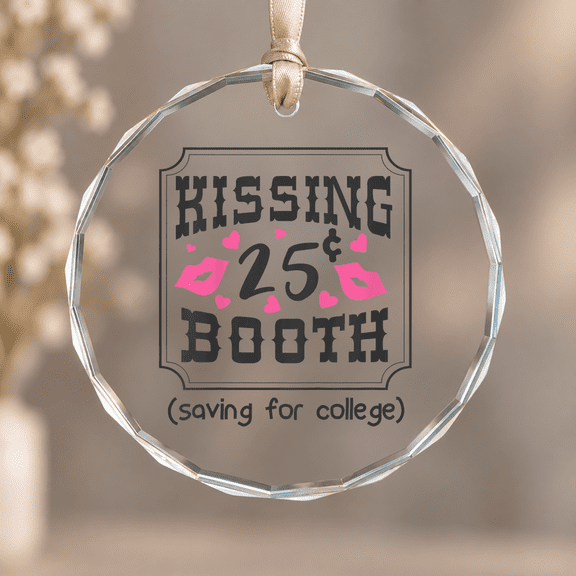 Kissing Booth 25 Cents Valentine's Day Christmas Ornament, Festive Seasonal Decor, Circle Glass Ornament