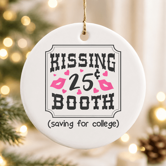 Kissing Booth 25 Cents Valentine's Day Christmas Ornament, Holiday Keepsake Gift, Ceramic Ornament