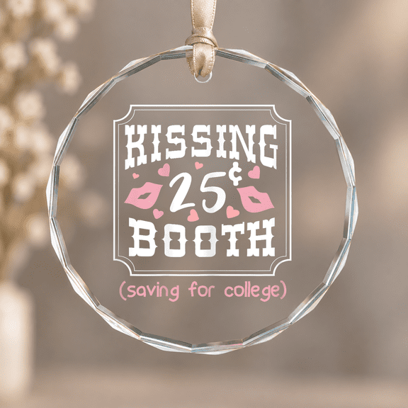 Kissing Booth 25 Cents Valentine's Day Christmas Ornament, Holiday Keepsake Gift, Circle Glass Ornament