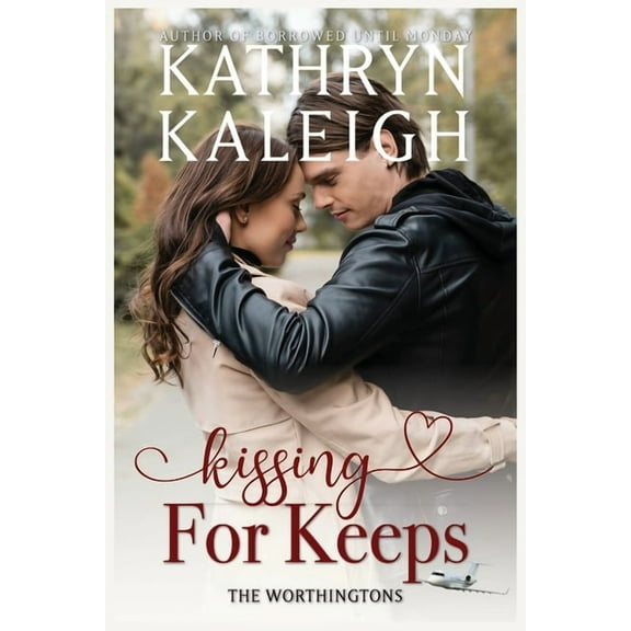 Kissing For Keeps, (Paperback)