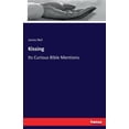 thumbnail image 1 of Kissing: Its Curious Bible Mentions, (Paperback), 1 of 1