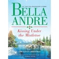 thumbnail image 1 of Kissing Under the Mistletoe: A Sullivan Christmas (Hardcover) by Bella Andre, 1 of 1