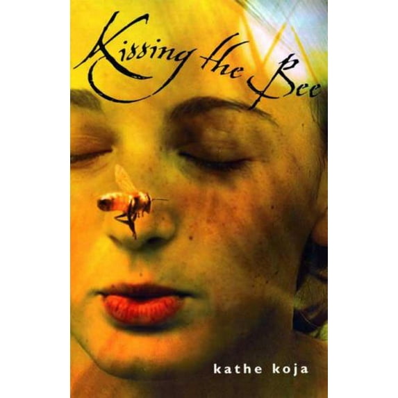 Pre-Owned Kissing the Bee (Hardcover) 0374399387 9780374399382