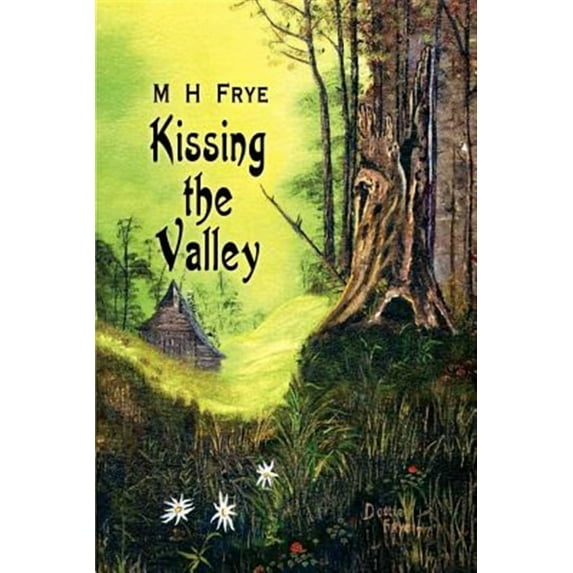 Kissing the Valley
