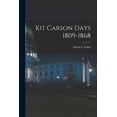 thumbnail image 1 of Kit Carson Days 1809-1868, (Paperback), 1 of 8