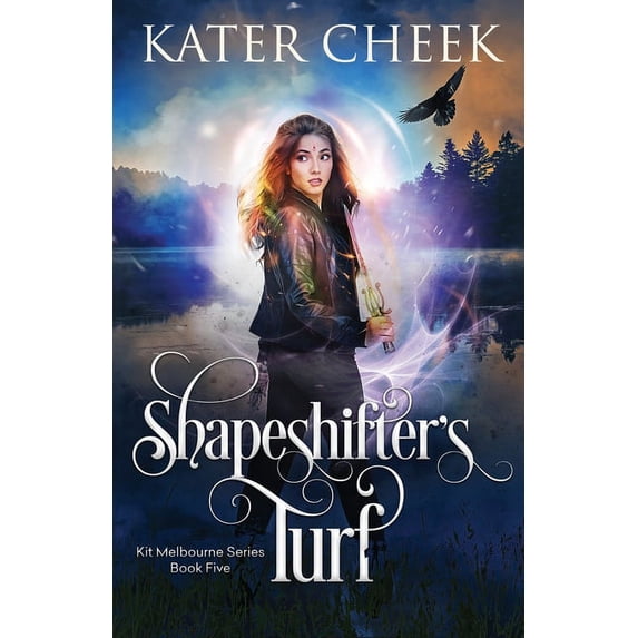 Kit Melbourne Shapeshifter's Turf, Book 5, (Paperback)