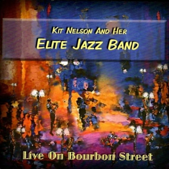 Kit Nelson & Her Elite Jazz Band