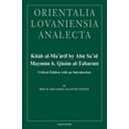 thumbnail image 1 of Orientalia Lovaniensia Analecta Kitab Al-Ma'arif by Abu Sa'id Maymun B. Qasim Al-Tabarani: Critical Edition with an Introduction, Book 209, (Hardcover), 1 of 1