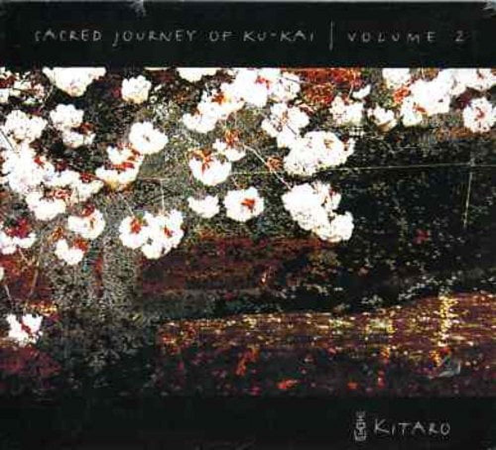 NADA CHAIR Kitaro - Sacred Journey Of Ku-kai, Vol. 2 - New Age - CD