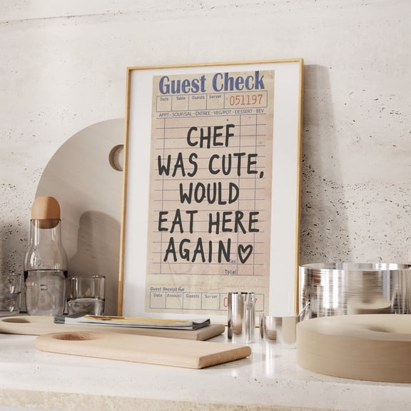 Kitchen Art Prints Aesthetic Wall Decor Ideas Chef Was Cute Would Eat Here Again Guest Check Art, Unframed Canvas Size 16x24