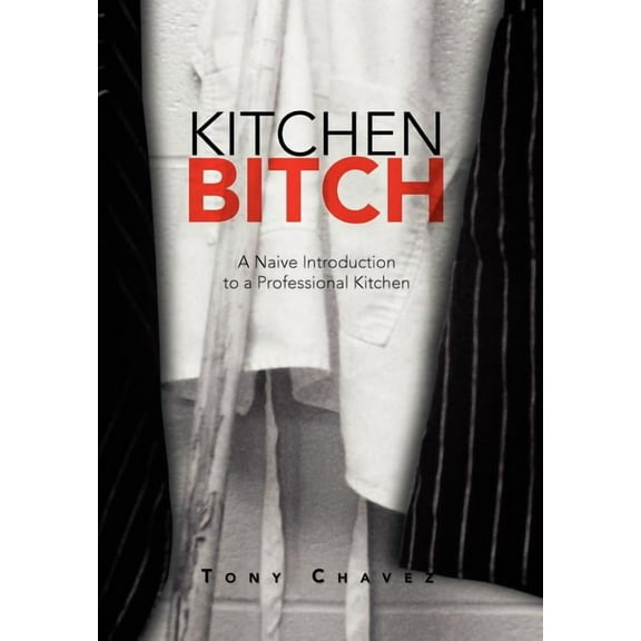 Kitchen Bitch (Hardcover)