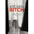 thumbnail image 1 of Kitchen Bitch (Paperback), 1 of 1