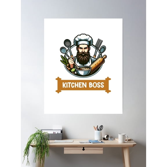 Kitchen Boss Poster Wall Art, Modern Wall Decor For Living Room Bedroom, 8x12 UNFRAMED
