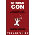 thumbnail image 1 of Kitchen Con: Writing on the Restaurant Racket, 1 of 1