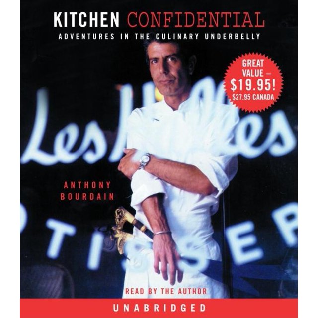 Kitchen Confidential: Adventures in the Culinary Underbelly (Compact Disc)
