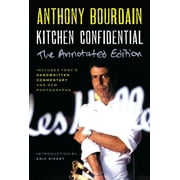 Kitchen Confidential Annotated Edition Adventures in the Culinary Underbelly, Paperback