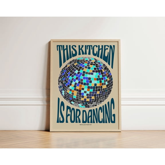 This Kitchen Is For Dancing Poster Disco Ball Retro Poster Trendy Poster Trendy Wall Art Kitchen Prints Kitchen Decor Print Poster , Poster Print Only