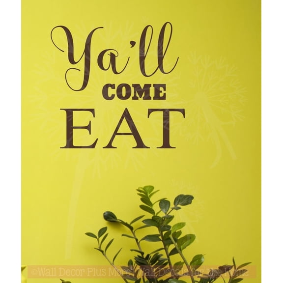 Kitchen Decals For Wall Removable Ya'll Come Eat Letters Farmhouse Art 23x22-Inch Chocolate Brown