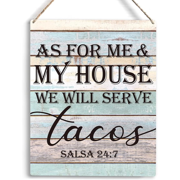 Kitchen Decor As For Me And My House We Will Serve Tacos Salsa 247 Wooden Hanging Sign Farmhouse Kitchen Decor Funny Kitchen Sign Taco Party Decorations Wooden Sign 8x10 Inch