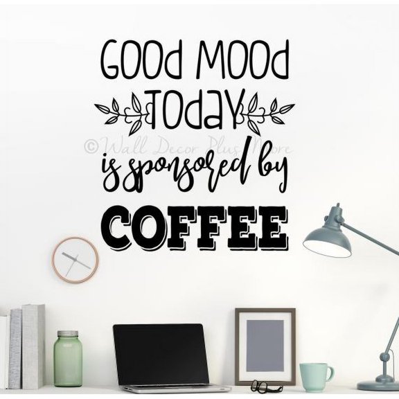 Kitchen Decor Quotes Good Mood Sponsored By Coffee Funny Wall Decals Sticker 22x23-Inch Black
