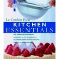 thumbnail image 1 of Pre-Owned Le Cordon Bleu Kitchen Essentials: The Complete Illustrated Reference to the Ingredients, Equipment, Terms, and Techniques Used by Le Cordon Bleu (Hardcover) 0471393487 9780471393481, 1 of 1