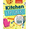 thumbnail image 1 of Pre-Owned Kitchen Explorers!: 60+ Recipes, Experiments, and Games for Young Chefs (Paperback) 1948703629 9781948703628, 1 of 1