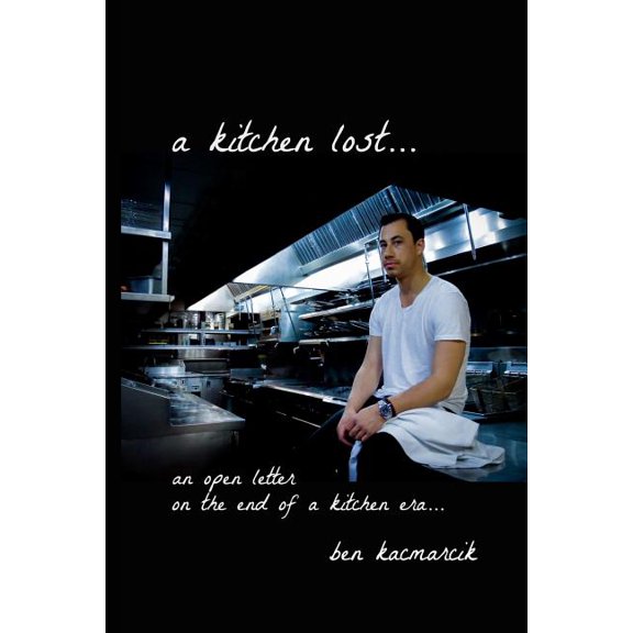 Kitchen Lost... : An Open Letter on the End of a Kitchen Era...