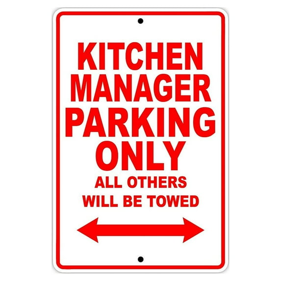 Kitchen Manager Parking Only Gift Decor Novelty Garage Metal Aluminum 12"x18" Sign