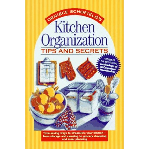 Pre-Owned Kitchen Organization Tips and Secrets (Paperback) 1558704221 9781558704220