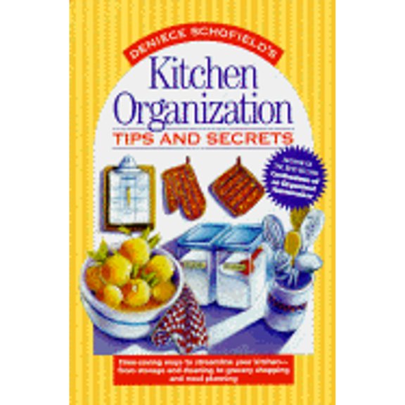 Pre-Owned Kitchen Organization Tips and Secrets, 9781558704220, 1558704221, Paperback,