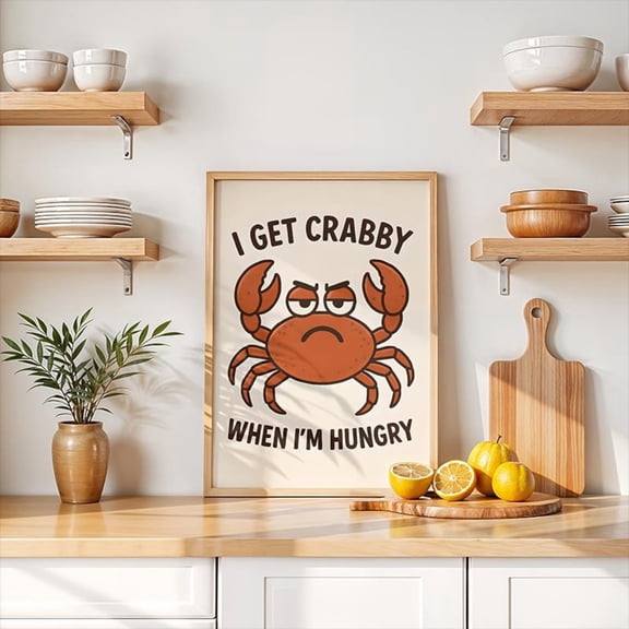 Kitchen Poster, Crab Poster, Quote Poster Home Decor, 8x12 UNFRAMED