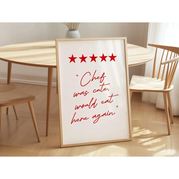 Kitchen Print Chef Was Cute Would Eat Here Again Restaurant Quote Red Typography, Unframed Paper Poster 8x10in