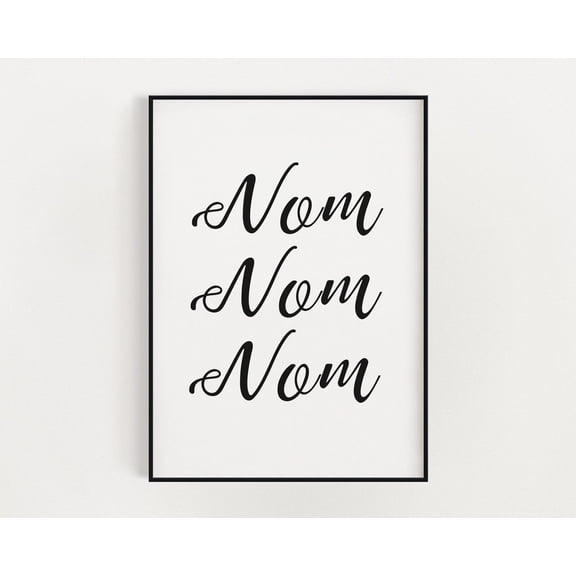 Kitchen Prints, Nom Nom Nom, Kitchen Wall Decor, Kitchen Wall Art, Kitchen Art, Kitchen Print Home Decor #3299, Unframed Poster Size 8x12