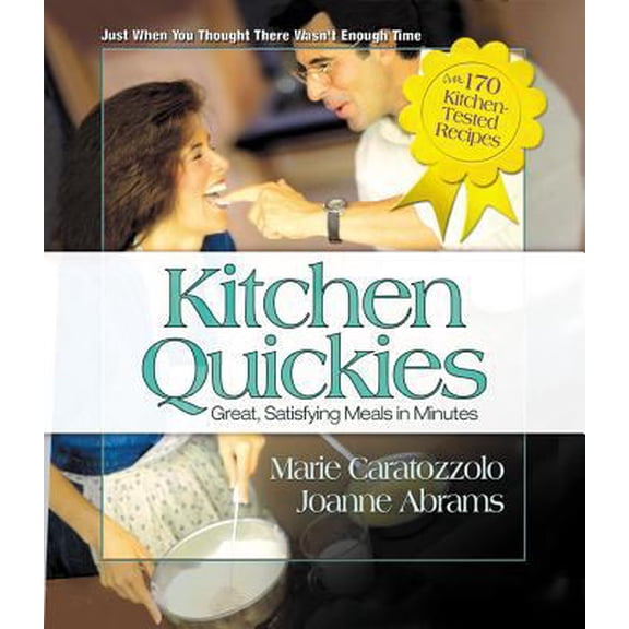 Pre-Owned Kitchen Quickies: Great, Satisfying Meals in Minutes (Paperback) 0757000851 9780757000850