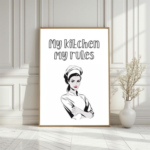 Kitchen Quote Poster, Black and White Chef Art, Size 8x12 UNFFRAMED F03.1.7l1805