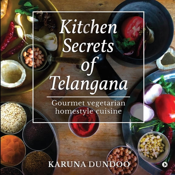 Kitchen Secrets of Telangana (Paperback)
