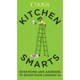 thumbnail image 1 of Kitchen Smarts : Questions and Answers to Boost Your Cooking IQ (Paperback), 1 of 1